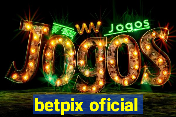 betpix oficial